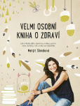 Velmi osobní kniha o zdraví Velmi osobní kniha o zdraví