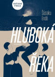 Hluboká řeka Hluboká řeka