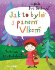 Jak to bylo s panem Vlkem Jak to bylo s panem Vlkem