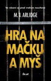 Hra na mačku a myš Hra na mačku a myš