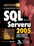 Mistrovství v programování SQL Serveru 2005 Mistrovství v programování SQL Serveru 2005