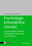 Psychologie kriminálního chování Psychologie kriminálního chování
