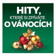 Hity, které si zpíváte o Vánocích - 2 CD Hity, které si zpíváte o Vánocích - 2 CD