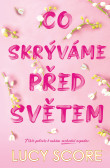 Co skrýváme před světem Co skrýváme před světem