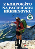 Z korporátu na Pacifickou hřebenovku Z korporátu na Pacifickou hřebenovku