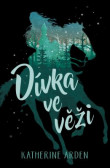 Dívka ve věži Dívka ve věži