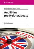 Angličtina pro fyzioterapeuty Angličtina pro fyzioterapeuty