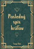 Posledný spis kráľov Posledný spis kráľov