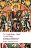 The Anglo-Saxon World An Anthology