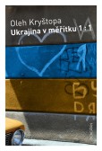 Ukrajina v měřítku 1:1 Ukrajina v měřítku 1:1