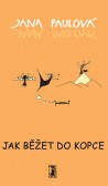 Jak běžet do kopce Jak běžet do kopce