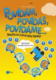 Povídám, povídáš, povídáme o... Povídám, povídáš, povídáme o...