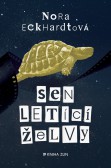 Sen letící želvy Sen letící želvy