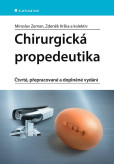Chirurgická propedeutika Chirurgická propedeutika