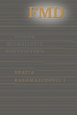 Bratia Karamazovovci I Bratia Karamazovovci I