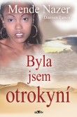 Byla jsem otrokyní
