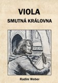 Viola - smutná královna Viola - smutná královna