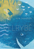 Na velrybě Na velrybě