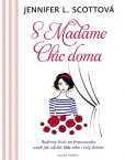 S Madame Chic doma