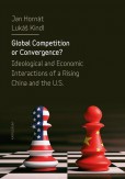 Global Competition or Convergence? Global Competition or Convergence?