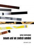 Sedm dní ve světě umění Sedm dní ve světě umění