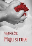 Myju si ruce Myju si ruce