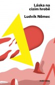 Láska na cizím hrobě