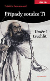 Případy soudce Ti. Umění truchlit Případy soudce Ti. Umění truchlit