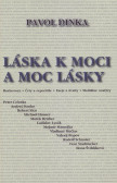 Láska k moci a moc k láske Láska k moci a moc k láske