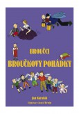 Broučci: Broučkovy pohádky Broučci: Broučkovy pohádky