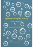 Hydrometalurgické procesy Hydrometalurgické procesy