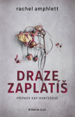 Draze zaplatíš Draze zaplatíš