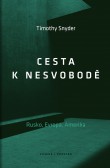 Cesta k nesvobodě Cesta k nesvobodě