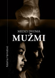 Medzi dvoma mužmi