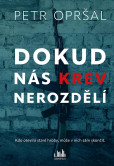 Dokud nás krev nerozdělí Dokud nás krev nerozdělí
