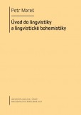 Úvod do lingvistiky a lingvistické bohemistiky