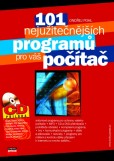 101 nejužitečnějších programů pro váš počítač 101 nejužitečnějších programů pro váš počítač
