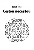 Cestou necestou Cestou necestou