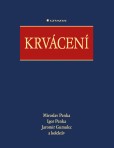 Krvácení Krvácení