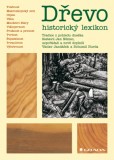 Dřevo -  historický lexikon