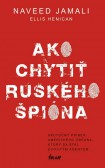Ako chytiť ruského špióna Ako chytiť ruského špióna