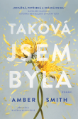 Taková jsem byla Taková jsem byla