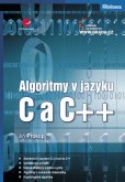 Algoritmy v jazyku C a C++ Algoritmy v jazyku C a C++