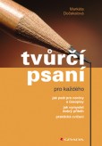 Tvůrčí psaní Tvůrčí psaní