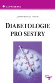 Diabetologie pro sestry Diabetologie pro sestry