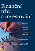 Finanční trhy a investování Finanční trhy a investování