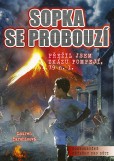Sopka se probouzí Sopka se probouzí