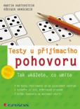 Testy u přijímacího pohovoru Testy u přijímacího pohovoru