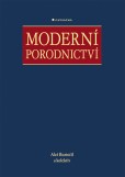 Moderní porodnictví Moderní porodnictví