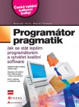 Programátor pragmatik Programátor pragmatik